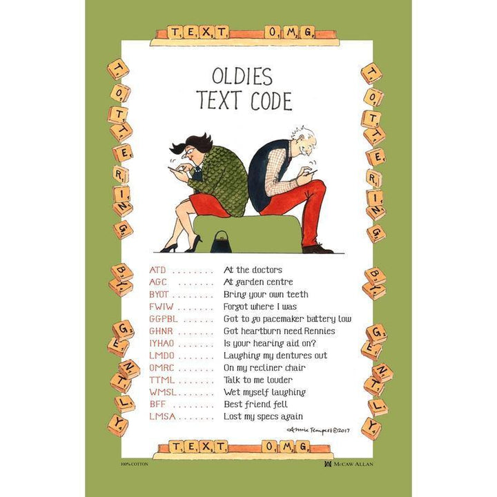 Oldies Text Code Tottering Tea Towel-Williamsons Factory Shop